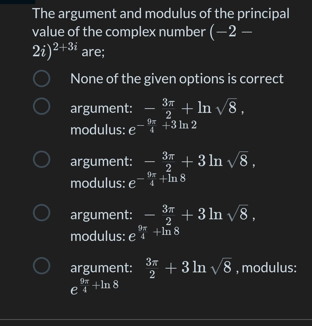 Solved The argument and modulus of the principal value of | Chegg.com