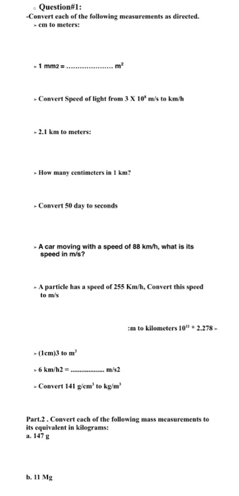 Solved Question 1 Convert Each Of The Following Measure Chegg Com