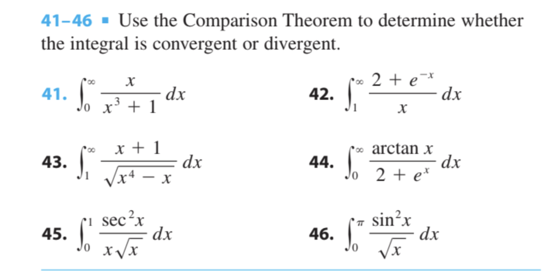 Solved 41-46 = ﻿Use the Comparison Theorem to ﻿determine | Chegg.com