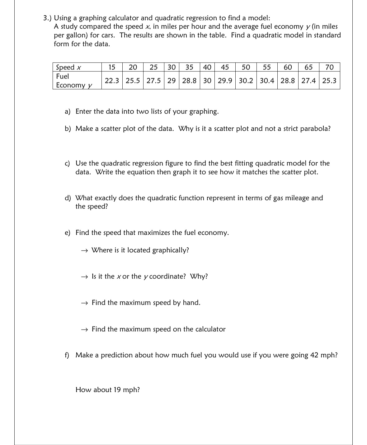 3.) ﻿Using a graphing calculator and quadratic