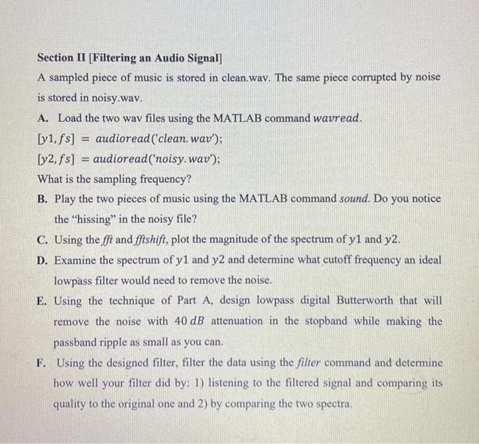 Solved Section II [Filtering an Audio Signal] A sampled | Chegg.com