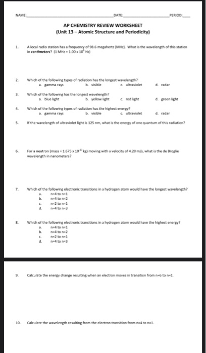 Name Ap Chemistry Review Worksheet Unit 13 Atomic Chegg Com