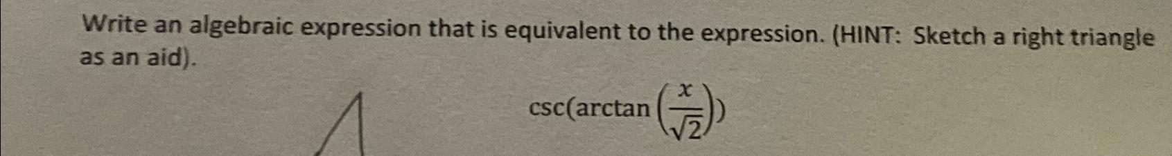 Solved Write an algebraic expression that is equivalent to | Chegg.com