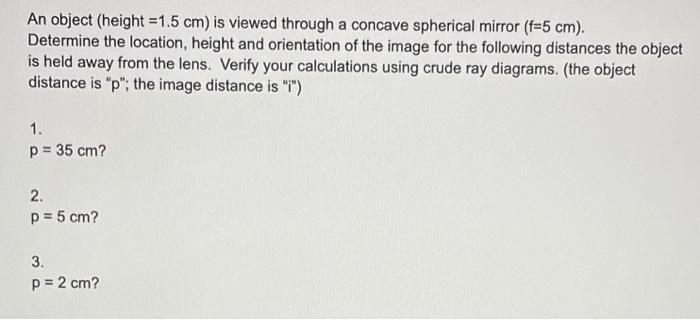 Solved An object (height =1.5 cm) is viewed through a | Chegg.com