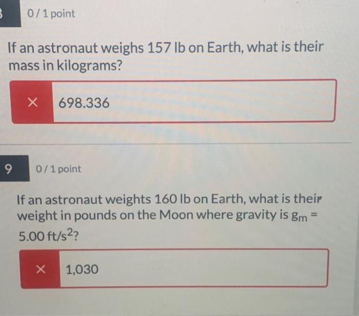 Solved If an astronaut weighs 157 mathrm lb on Chegg