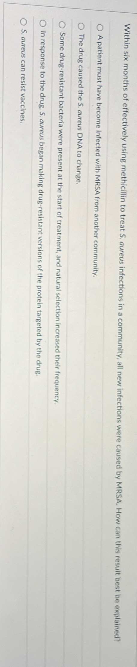 within 6 months of effectively using methicillin