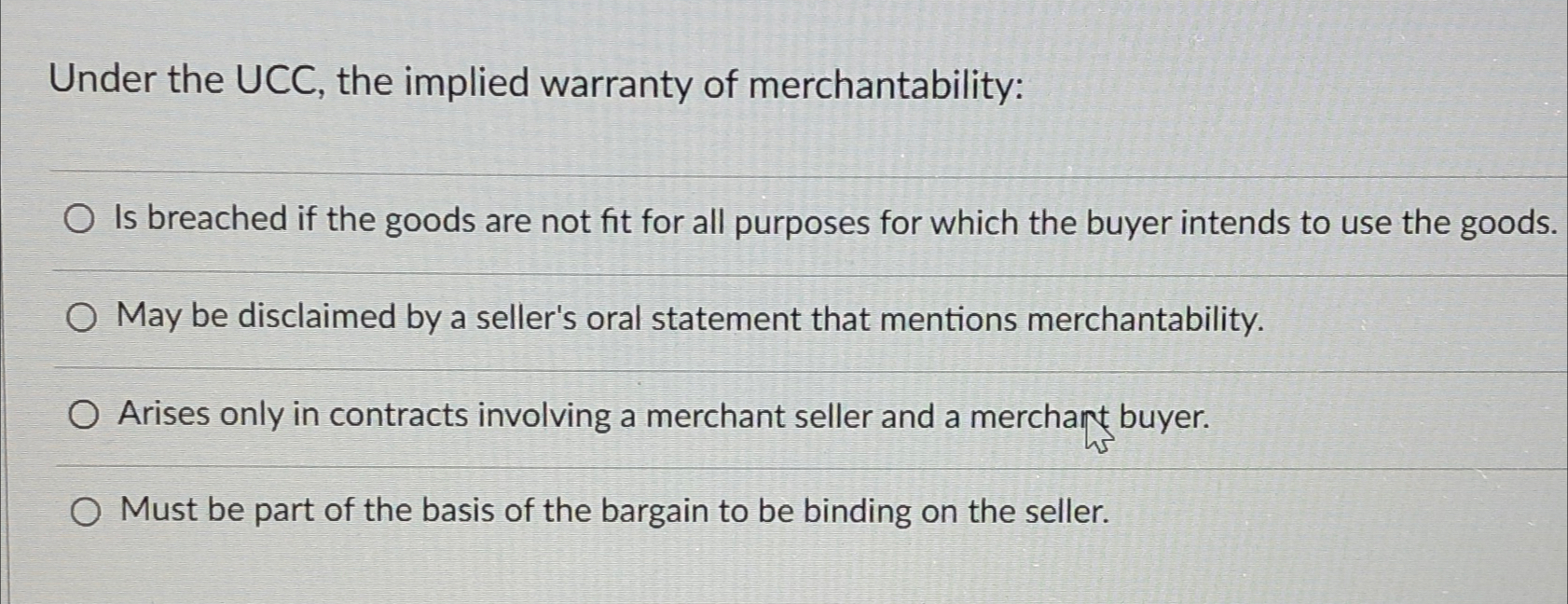 Solved Under the UCC, the implied warranty of