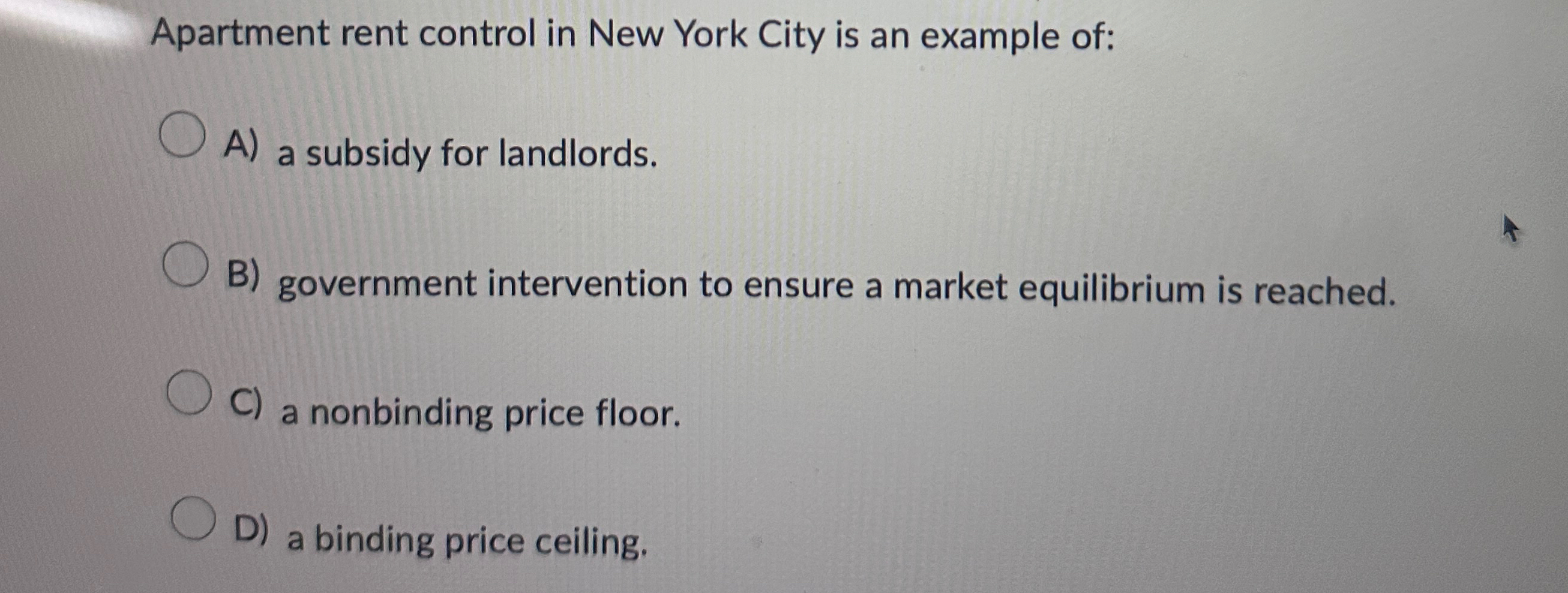 Solved Apartment rent control in New York City is an example