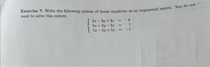 Solved Exercise 7. Write The Following System Of Linear | Chegg.com