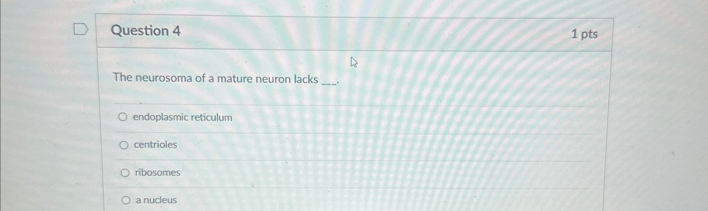 Solved Question 41ptsThe neurosoma of a mature neuron lacks | Chegg.com