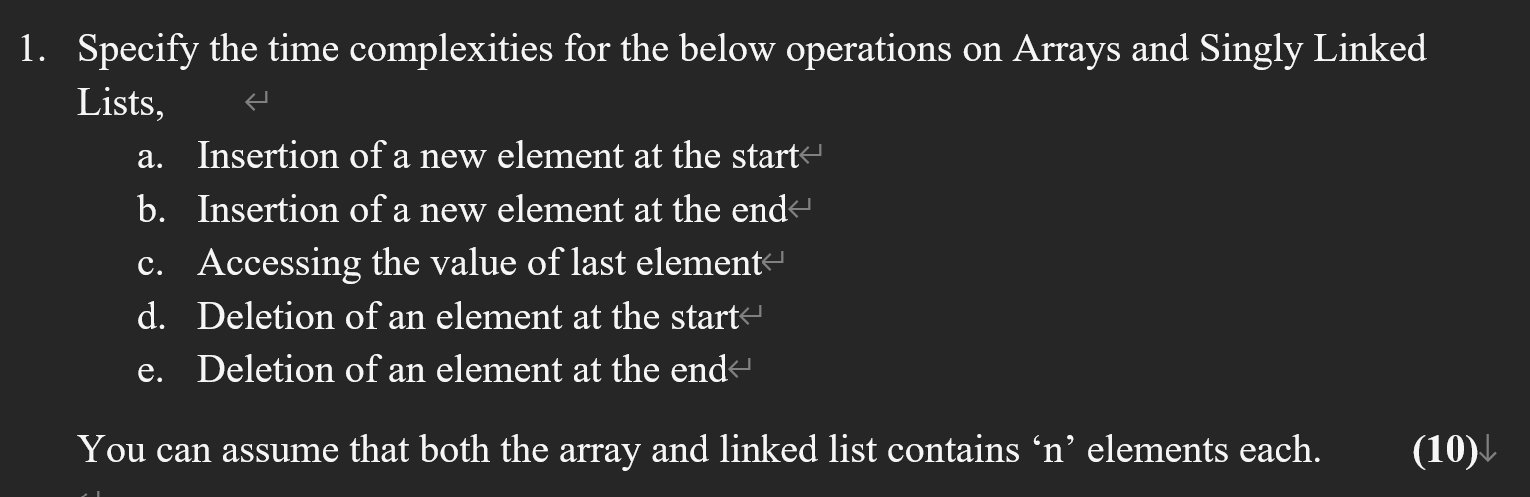 Solved Specify the time complexities for the below | Chegg.com