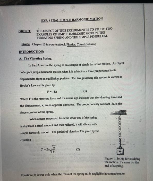 Solved EXP. # 12(A) SIMPLE HARMONIC MOTION OBJECT: THE | Chegg.com