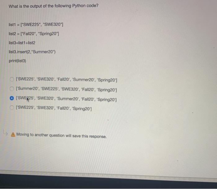 Solved What is the output of the following Python code? | Chegg.com