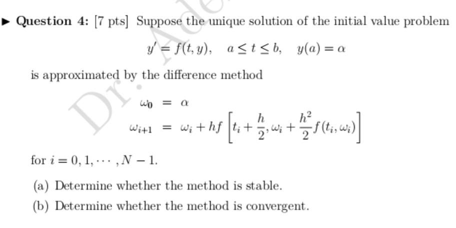 Question 4: [7 Pts] Suppose The Unique Solution Of | Chegg.com