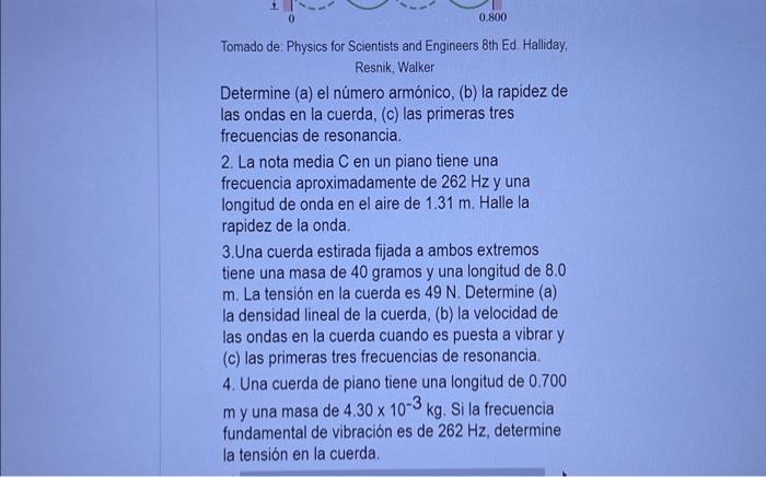 Tomado de: Physics for Scientists and Engineers 8th Ed. Halliday, Resnik, Walker Determine (a) el número armónico, (b) la rap