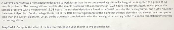 Solved A systems analyst tests a new algorithm designed to | Chegg.com