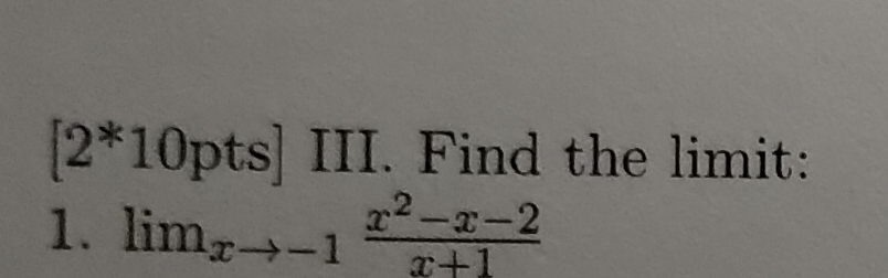 Solved Find The Limit Limx→ 1x2 X 2x 1