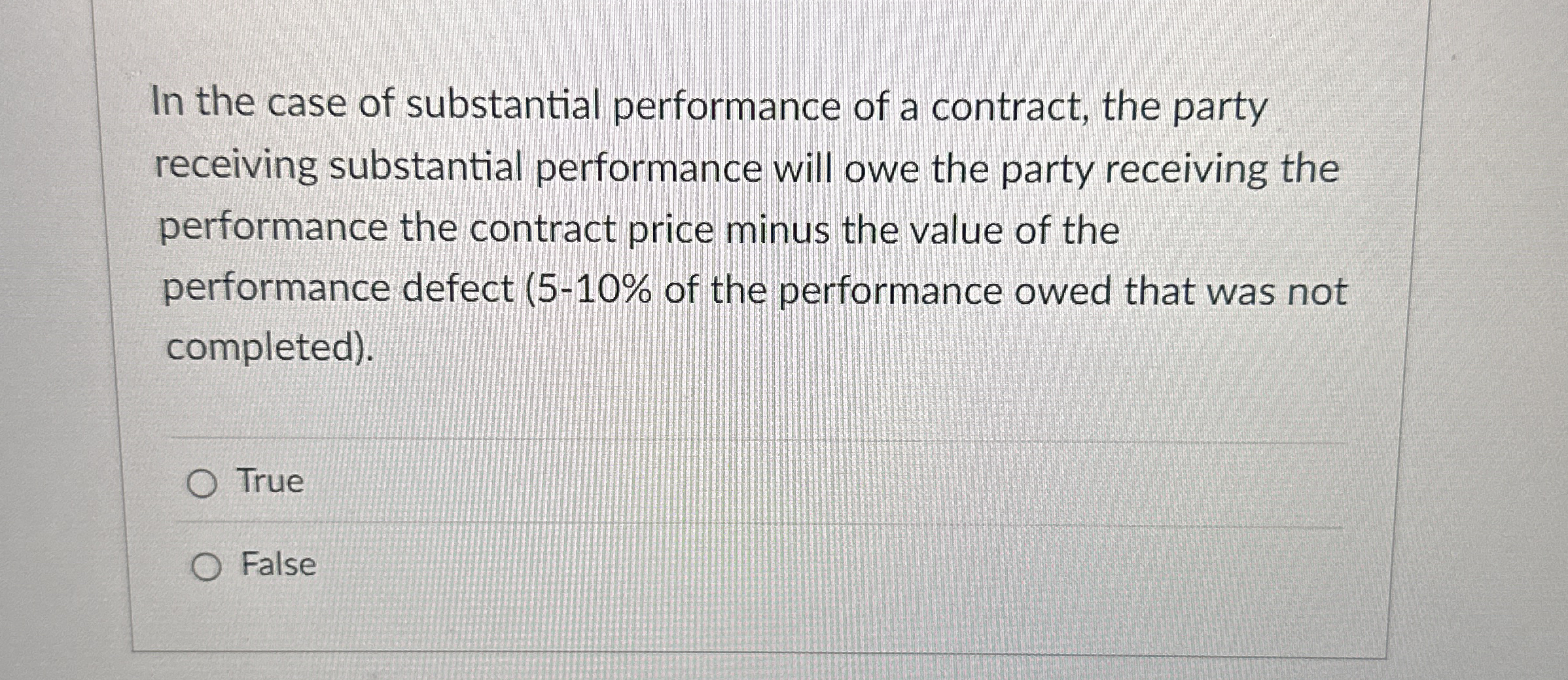 Solved In the case of substantial performance of a contract, | Chegg.com