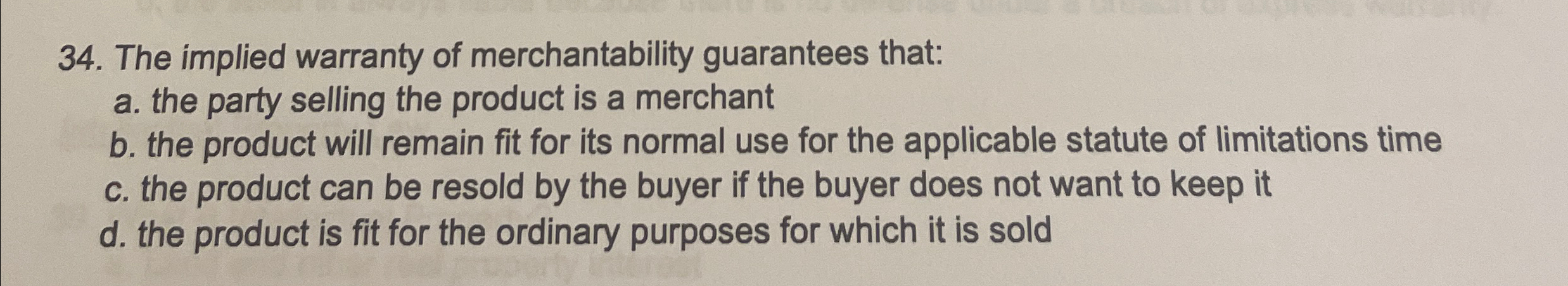 Solved The implied warranty of merchantability guarantees | Chegg.com