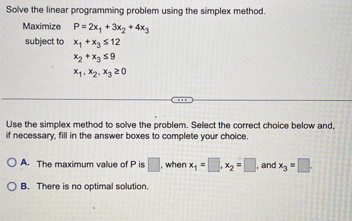 Solved Solve the linear programming problem using the | Chegg.com