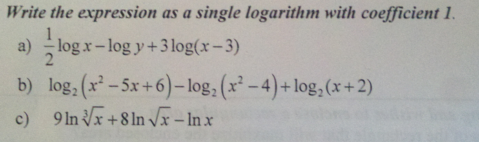 Solved Write the expression as a single logarithm with | Chegg.com
