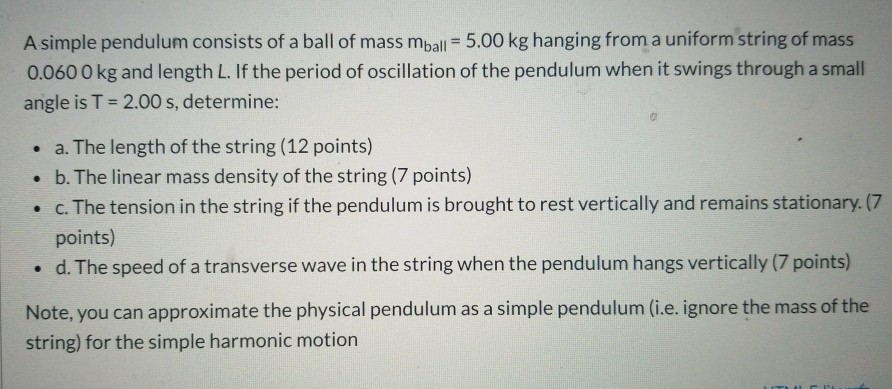 Solved A Simple Pendulum Consists Of A Ball Of Mass Mball = | Chegg.com