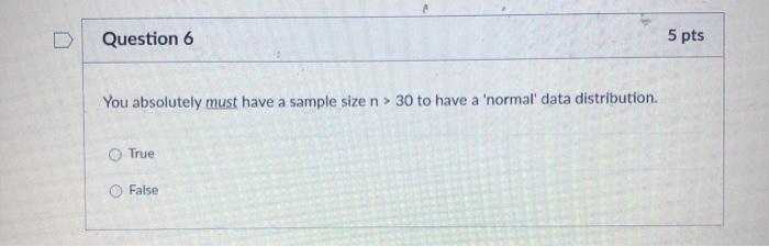 Solved Question 6 5 pts You absolutely must have a sample | Chegg.com