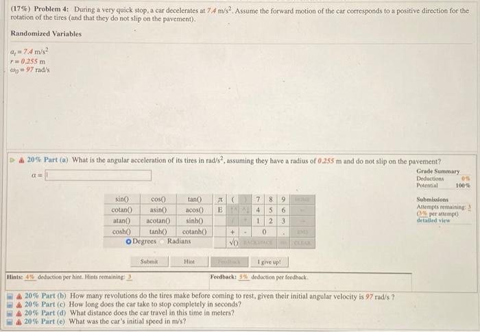 Solved (17%) Problem 4: During a very quick stop, a car | Chegg.com