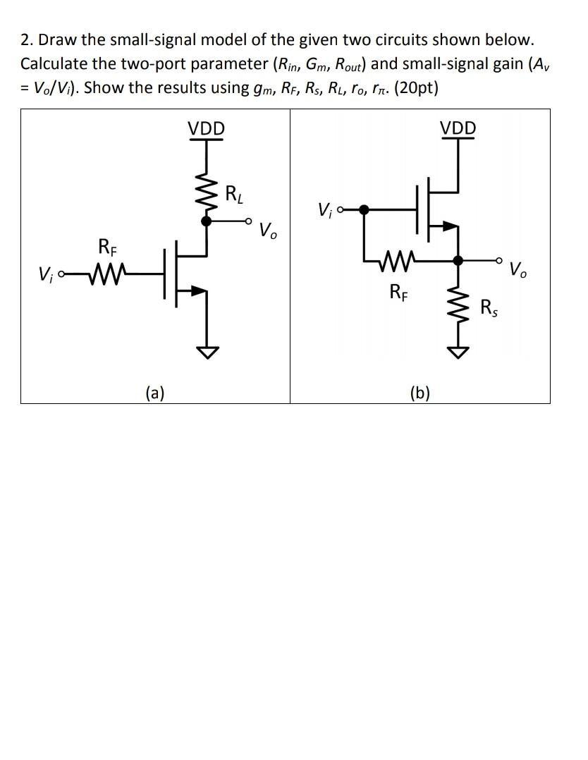 Solved 2. Draw the small-signal model of the given two | Chegg.com
