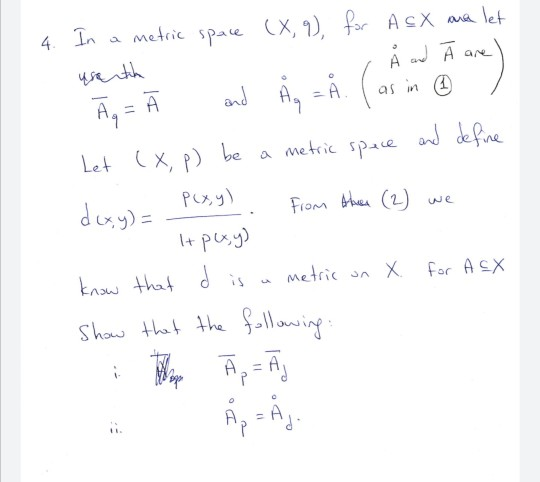Solved 4 In A Metric Space X 9 For A Sx Na Let A And Chegg Com