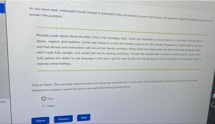 Solved As you have read, meaningful social contact is | Chegg.com