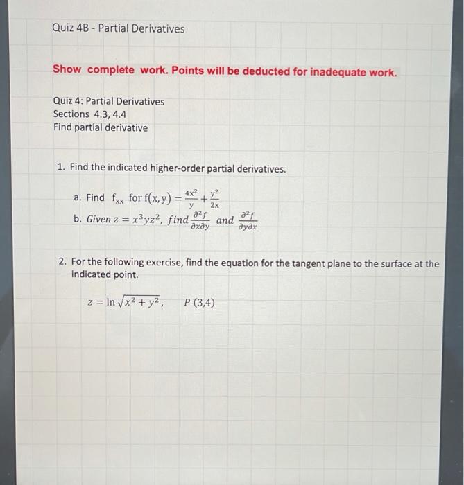 Solved Quiz 4B - Partial Derivatives Show complete work. | Chegg.com