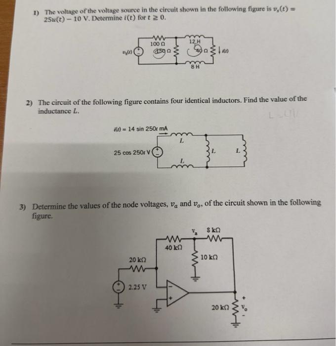 Solved 1) The voltage of the voltage source in the circuit | Chegg.com
