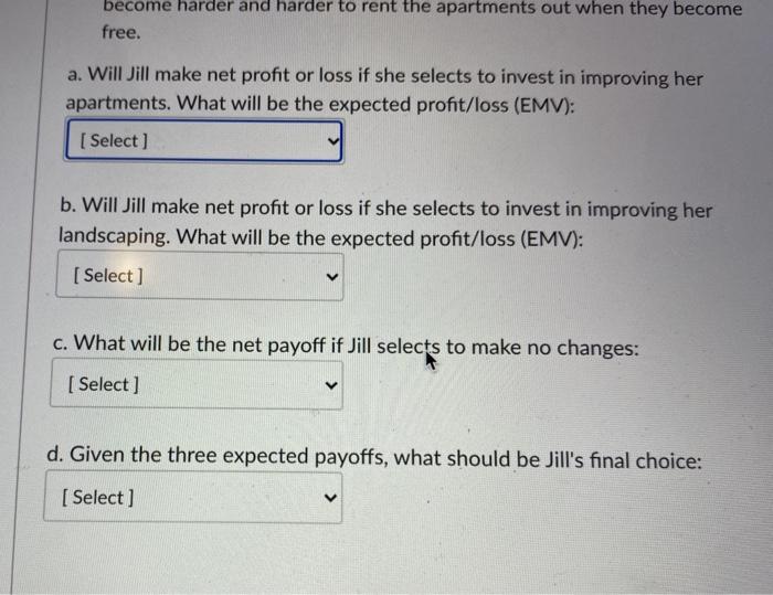 Solved Jill Hayes is a property owner and is faced with | Chegg.com