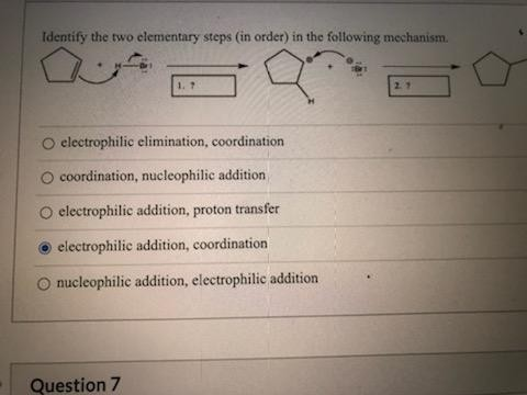 Solved Identify the two elementary steps (in order) in the | Chegg.com