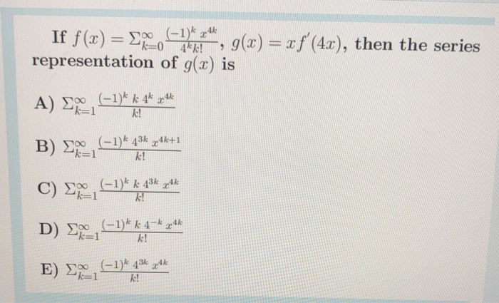 If F X So G X F 4 R Then The Series 1 Chegg Com