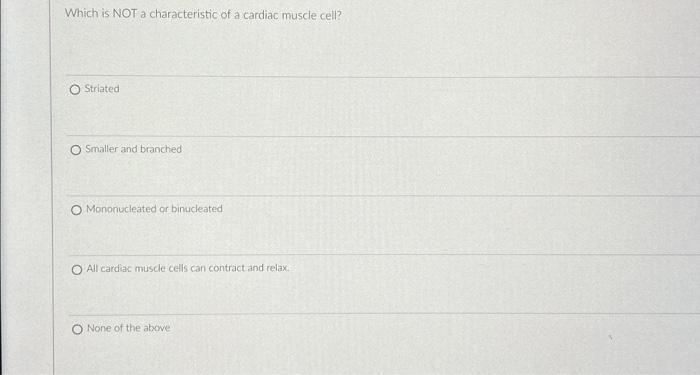 solved-which-is-not-a-characteristic-of-a-cardiac-muscle-chegg