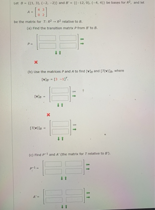 Solved Let B = {(1, 3), (-2,-2)} And B'-((-12, 0), (-4,4)} | Chegg.com