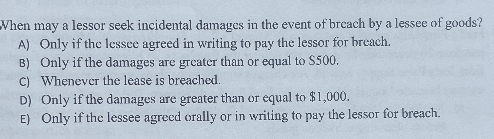 Solved When may a lessor seek incidental damages in the | Chegg.com