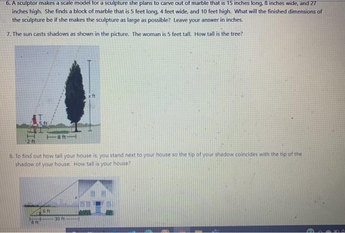 Solved 6 A Sculptor Makes A Scale Model For A Sculpture She Chegg Com