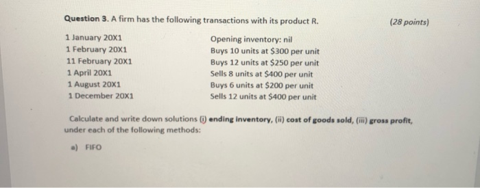 Solved (28 points) Question 3. A firm has the following | Chegg.com