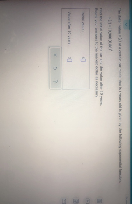 Solved The dollar value v (1) of a certain car model that is | Chegg.com
