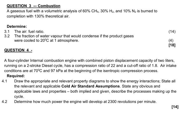 Solved QUESTION 3 -- Combustion A gaseous fuel with a | Chegg.com