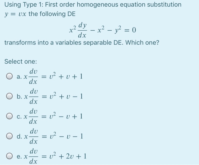 Solved Using Type 1: First order homogeneous equation | Chegg.com