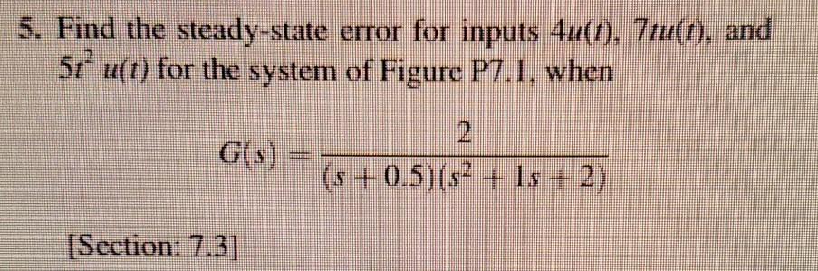 Solved 5. Find the steady-state error for inputs 41(1), | Chegg.com