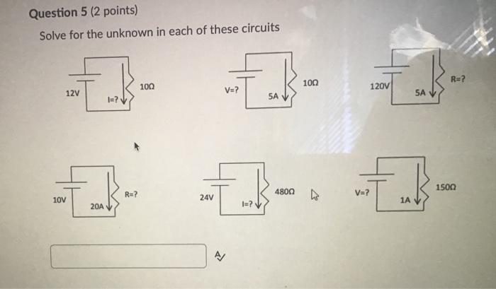 Solved Question 5 (2 points) Solve for the unknown in each | Chegg.com