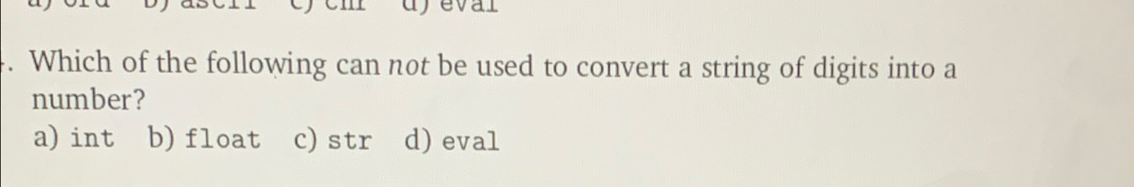 Solved Which of the following can not be used to convert a | Chegg.com