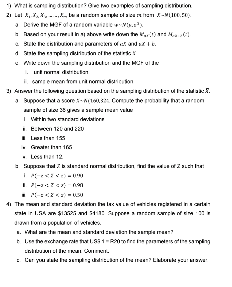 Solved What is sampling distribution? Give two examples of | Chegg.com