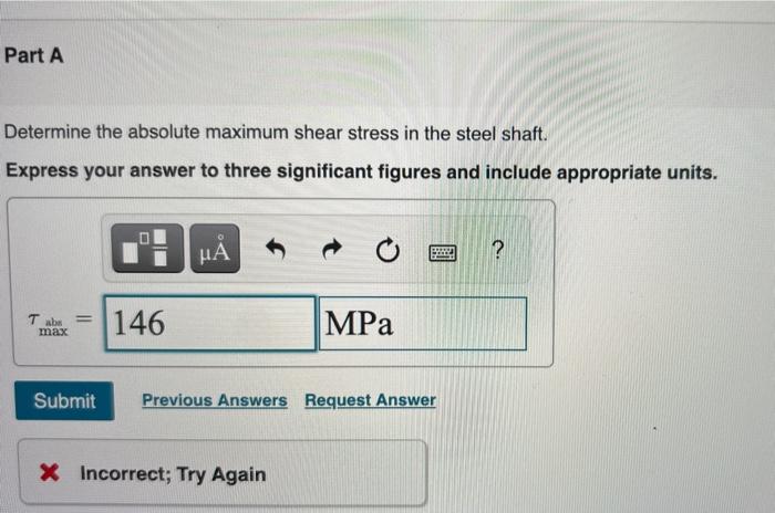 Solved Part A Determine the absolute maximum shear stress in | Chegg.com