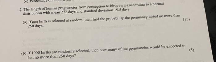 Solved 2. The length of human pregnancies from conception to | Chegg.com